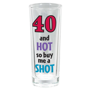 "40" Birthday Shot Glass